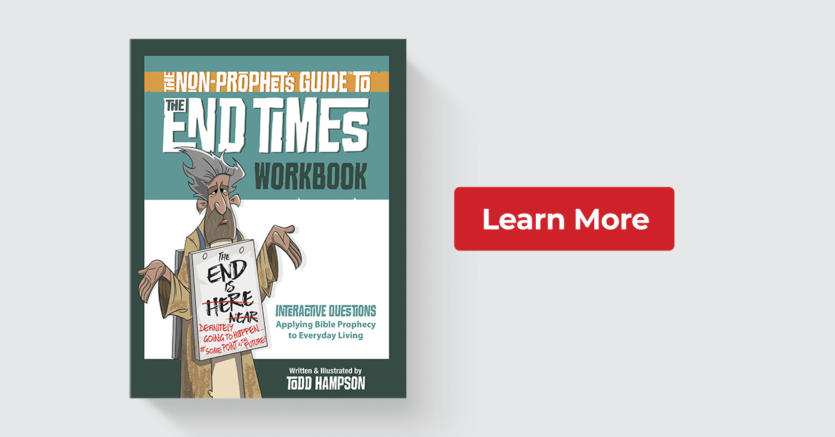 End Work Book The Non-Prophet’s Guide to the End Times Workbook